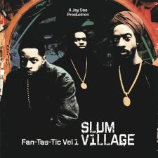 SLUM VILLAGE - Fan-Tas-Tic Vol.1 2LP